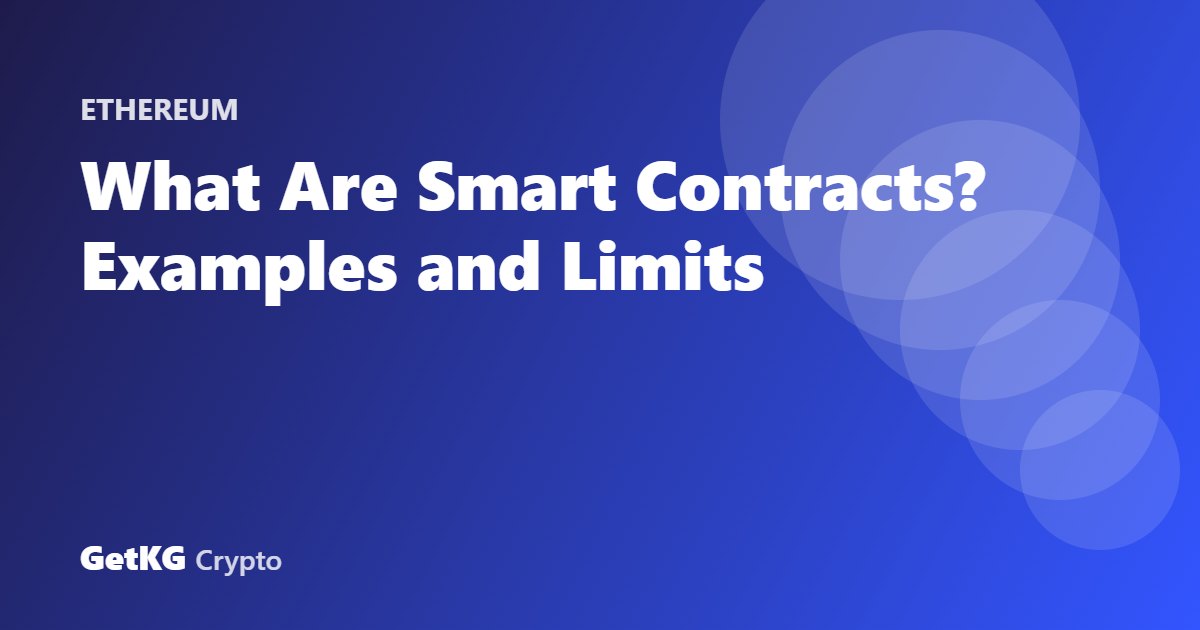 What Are Smart Contracts? Examples and Limits