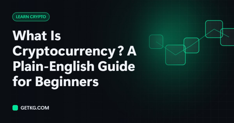 What Is Cryptocurrency? A Plain-English Guide for Beginners